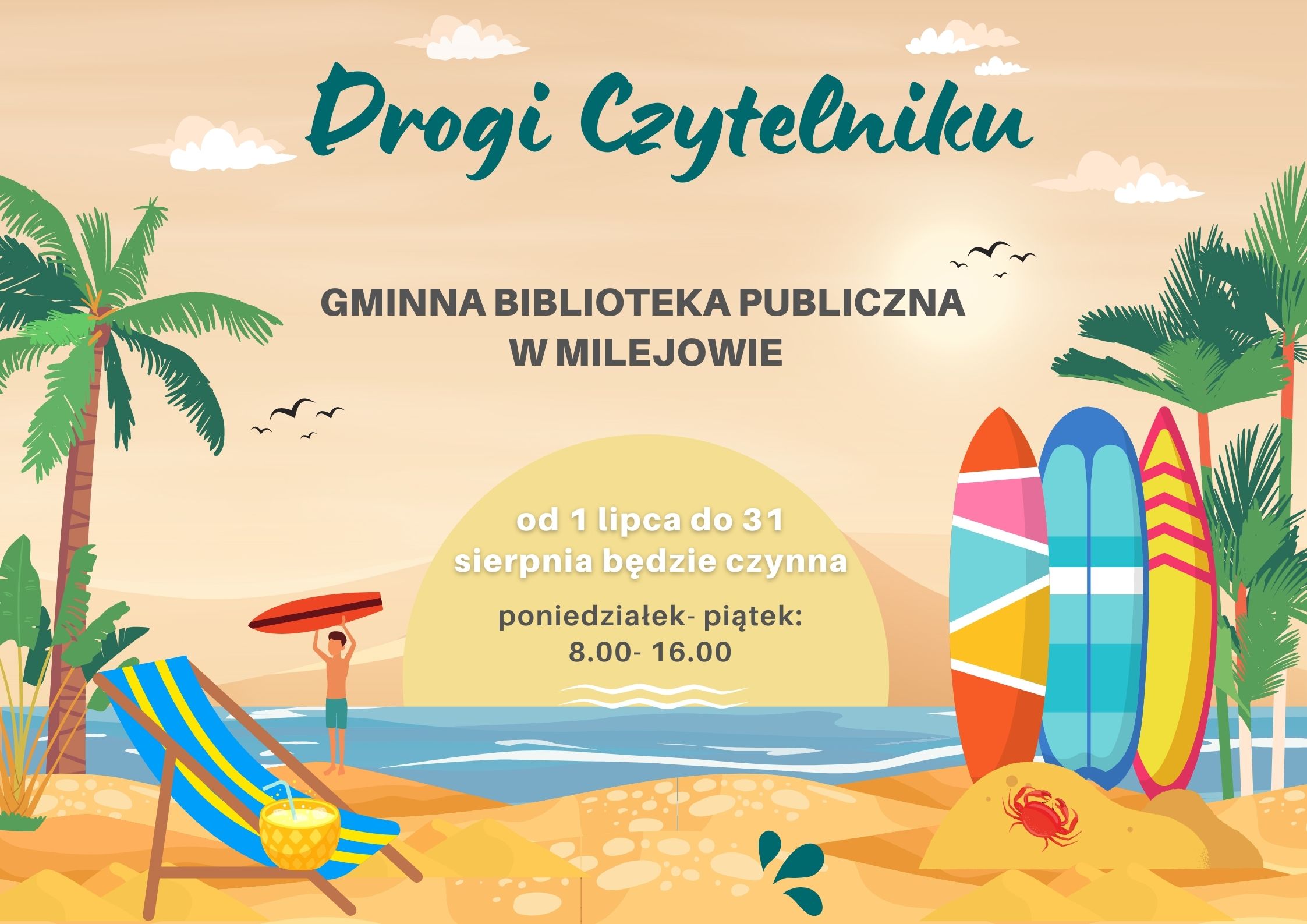 Godziny otwarcia Gminnej Biblioteki Publicznej w Milejowie na wakacje!